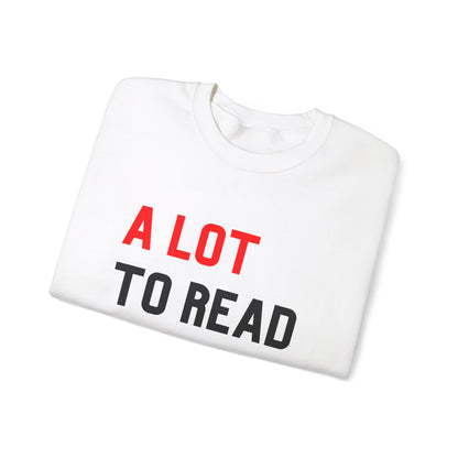 a lot to read at the moment adult crewneck