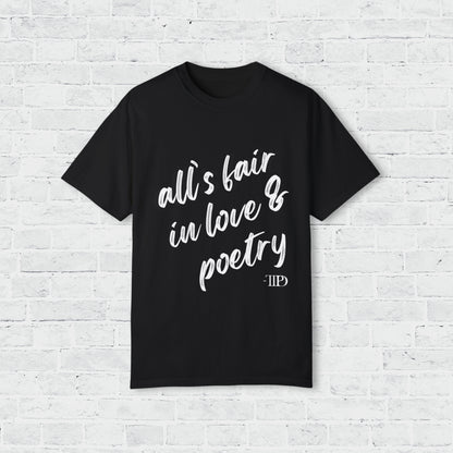 all is fair in love & poetry tee