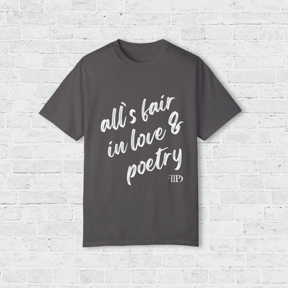 all is fair in love & poetry tee