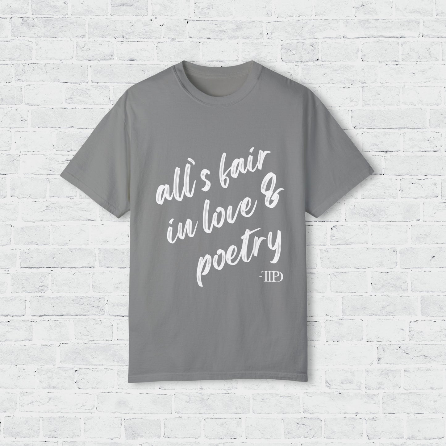 all is fair in love & poetry tee