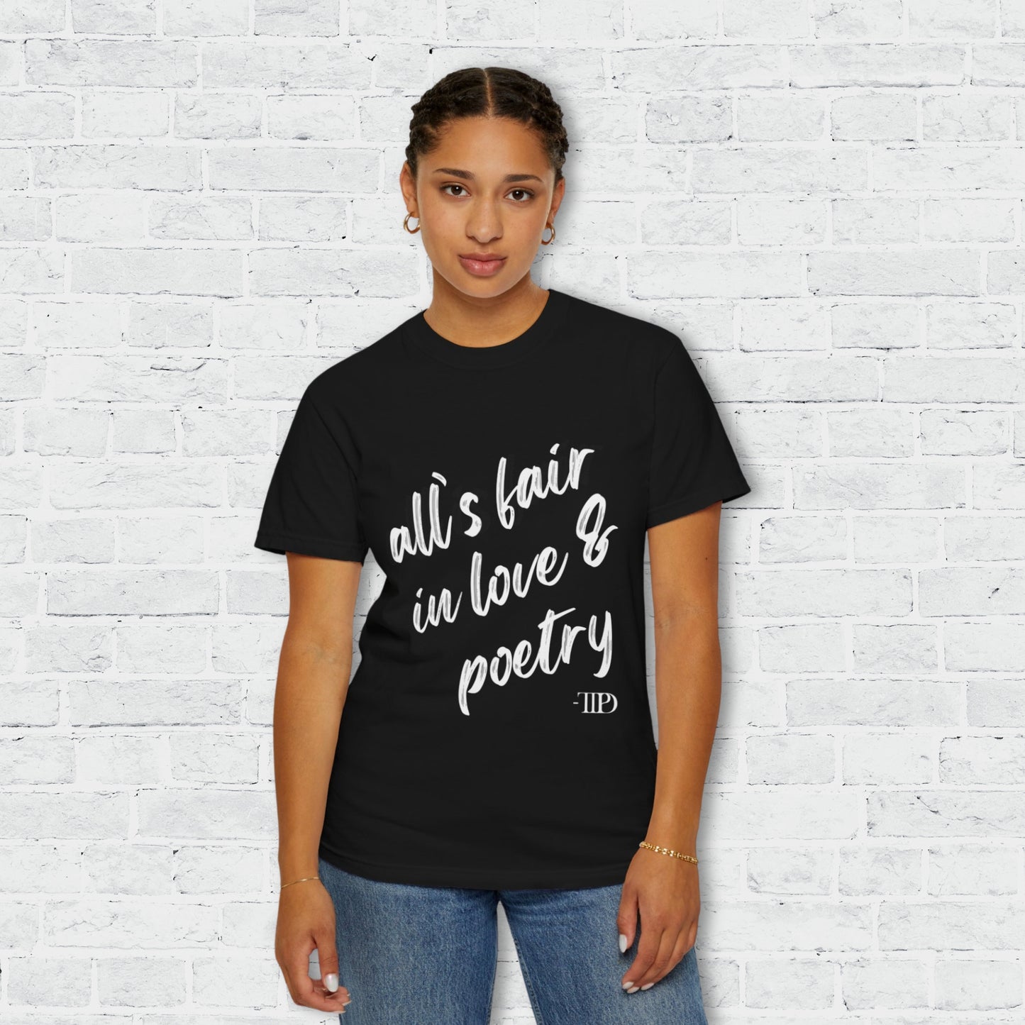 all is fair in love & poetry tee