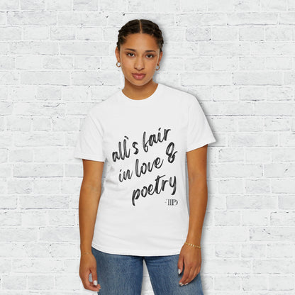 all is fair in love & poetry tee