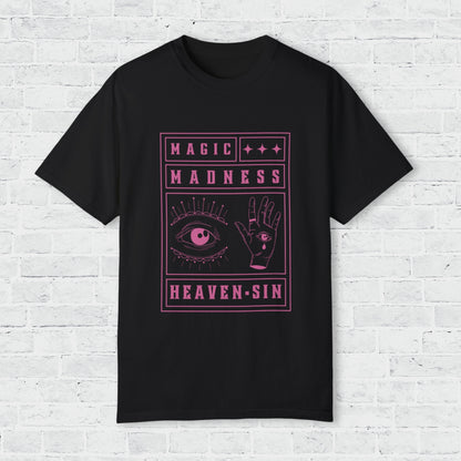 magic, madness, heaven, sin tee